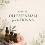 Corso di Oli Essenziali per la donna